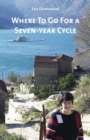 Image for Where To Go For a Seven-year Cycle