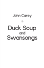 Image for Duck Soup and Swansongs