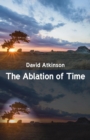 Image for The Ablation of Time