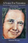 Image for A Voice for Veronica : The story of Veronica Knight, the first victim in the Truro murders in South Australia