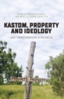 Image for Kastom, property and ideology