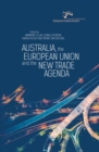 Image for Australia, the European Union and the New Trade Agenda
