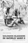 Image for Solomon Islanders in World War II : An Indigenous Perspective