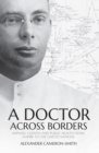 Image for A Doctor across Borders