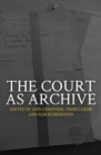 Image for The Court as Archive