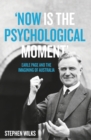 Image for &#39;Now is the Psychological Moment&#39; : Earle Page and the Imagining of Australia