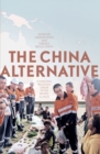 Image for The China Alternative