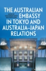 Image for The Australian Embassy in Tokyo and Australia-Japan Relations