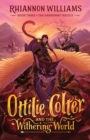 Image for Ottilie Colter and the Withering World