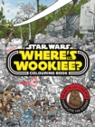 Image for Where&#39;s the Wookiee? Colouring Book