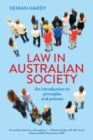 Image for Law in Australian Society : An introduction to principles and process
