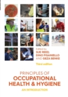 Image for Principles of occupational health &amp; hygiene  : an introduction