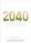 Image for 2040: A Handbook for the Regeneration