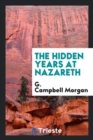 Image for The Hidden Years at Nazareth