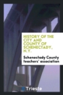 Image for History of the City and County of Schenectady, N.Y.;
