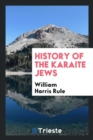 Image for History of the Karaite Jews