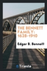 Image for The Bennett Family : 1628-1910