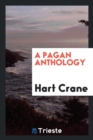 Image for A Pagan Anthology