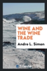 Image for Wine and the Wine Trade