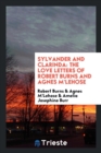 Image for Sylvander and Clarindal : The Love Letters of Robert Burns and Agnes m&#39;Lehose