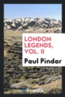Image for London Legends, Vol. II