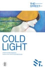 Image for Cold Light : Adapted from the novel by Frank Moorehouse