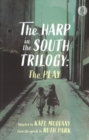 Image for The Harp in the South Trilogy: the play