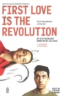 Image for First Love is the Revolution