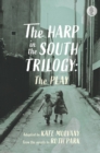 Image for The harp in the south trilogy  : the play