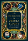 Image for The Illumination of Ursula Flight