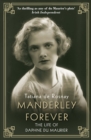 Image for Manderley forever  : the life of Daphne du Maurier