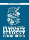 Image for The Really Useful Ultimate Student Cook Book