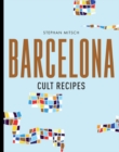Image for Barcelona Cult Recipes