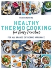 Image for Healthy Thermo Cooking for Busy Families