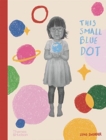 Image for This Small Blue Dot