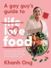 Image for A Gay Guy&#39;s Guide to Life Love Food