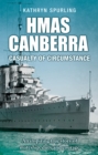 Image for HMAS Canberra : Casualty of Circumstance