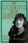 Image for The countess from Kirribilli  : the mysterious and free-spirited literary sensation who beguiled the world