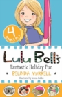 Image for Lulu Bell&#39;s Fantastic Holiday Fun