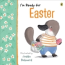 Image for I&#39;m Ready for Easter