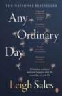 Image for Any ordinary day  : blindsides, resilience and what happens after the worst day of your life