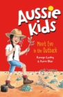Image for Aussie Kids: Meet Eve in the Outback