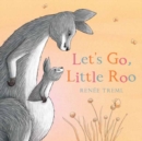 Image for Let&#39;s Go, Little Roo!