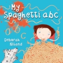 Image for My Spaghetti ABC