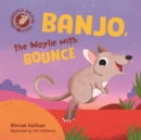 Image for Endangered Animal Tales 4: Banjo, the Woylie with Bounce