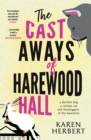 Image for Cast Aways of Harewood Hall