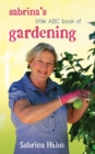 Image for Sabrina&#39;s Little ABC Book of Gardening