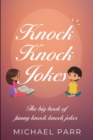 Image for Knock Knock Jokes : The big book of funny knock knock jokes