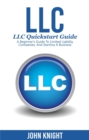 Image for LLC: LLC Quick start guide - A beginner&#39;s guide to Limited liability companies, and starting a business