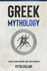 Image for Greek Mythology: A Guide to Greek History, Gods, and Mythology